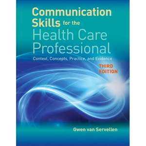 Communication Skills for the Health Care Professional: . - Paperback