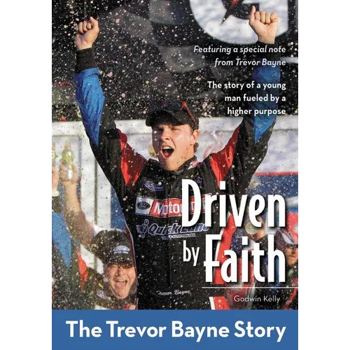 The Driven by Faith: The Trevor Bayne Story - Paperback
