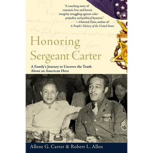 Honoring Sergeant Carter: A Family's Journey to Uncover the Truth about an American Hero - Paperback