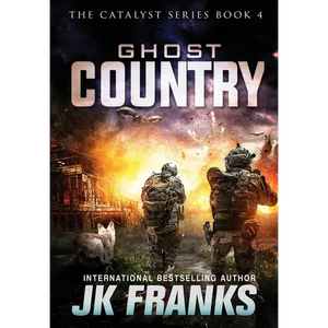 Ghost Country: Catalyst Book 4 - Hardcover
