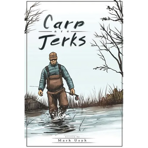 Carp Are Jerks - Paperback