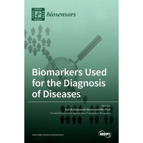 Biomarkers Used for the Diagnosis of Diseases - Hardcover