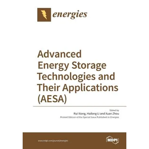 Advanced Energy Storage Technologies and Their Applications (AESA) - Paperback