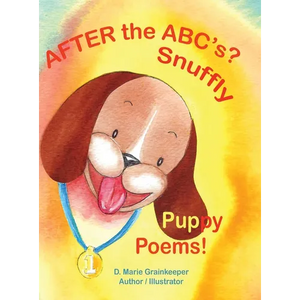 After the ABC's? Snuffly Puppy Poems! - Hardcover