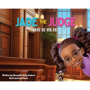 Jade The Judge: What Do You Do - Hardcover
