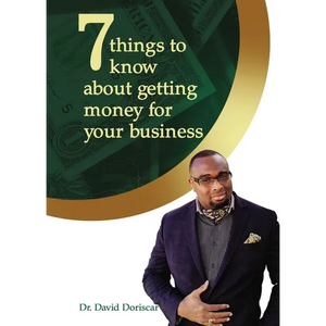 7 Things to Know about Getting Money for Your Business - Paperback