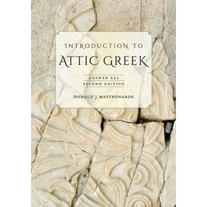 Introduction to Attic Greek: Answer Key - Paperback