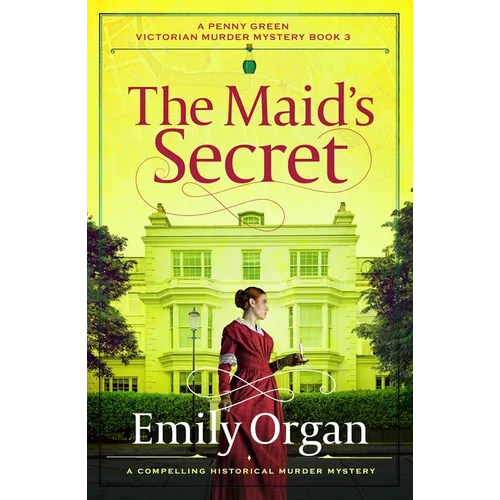 The Maid's Secret: A Compelling Historical Murder Mystery - Paperback