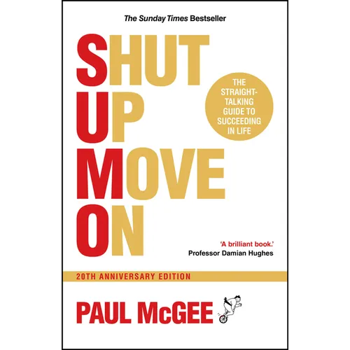 Sumo (Shut Up, Move On): The Straight-Talking Guide to Succeeding in Life, 20th Anniversary Edition - Paperback