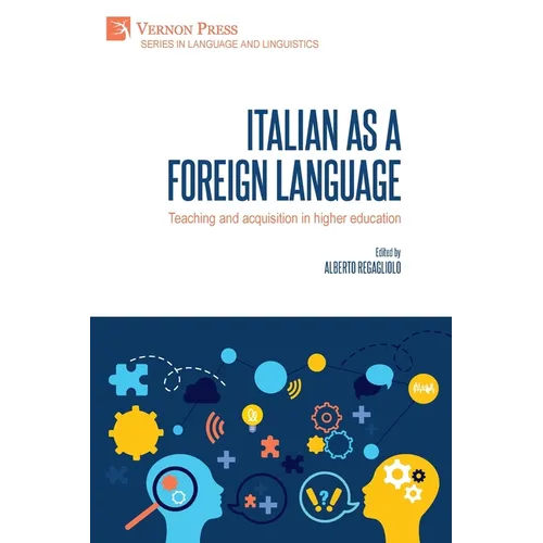 Italian as a foreign language: Teaching and acquisition in higher education - Paperback