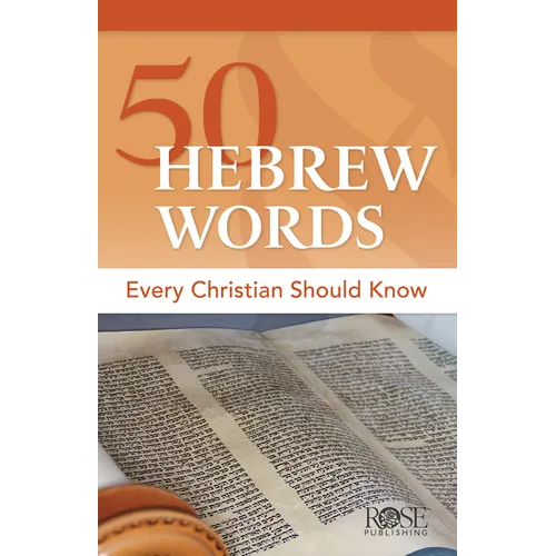 50 Hebrew Words Every Christian Should Know - Paperback