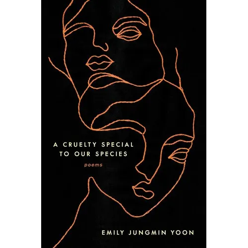 A Cruelty Special to Our Species: Poems - Paperback