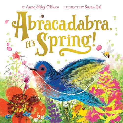 Abracadabra, It's Spring!: A Picture Book - Hardcover