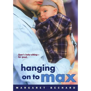 Hanging on to Max - Paperback
