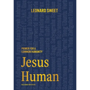 Jesus Human: Primer for a Common Humanity - Hardcover