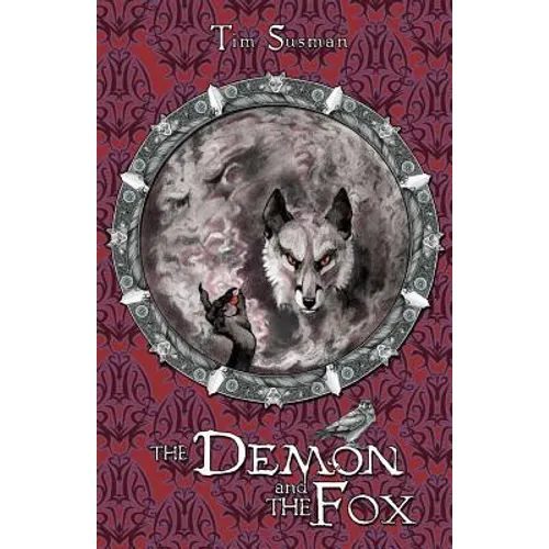 The Demon and the Fox: Calatians Book 2 - Paperback