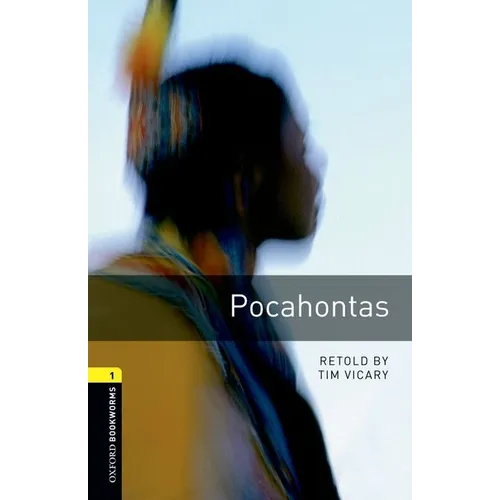 Oxford Bookworms Library: Pocahontas: Level 1: 400-Word Vocabulary - Paperback