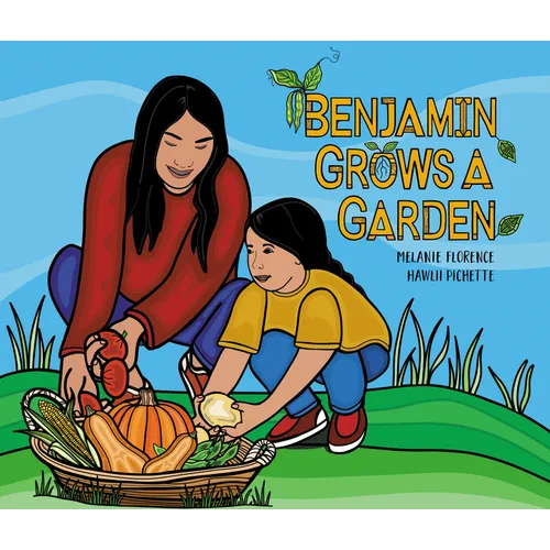 Benjamin Grows a Garden - Hardcover