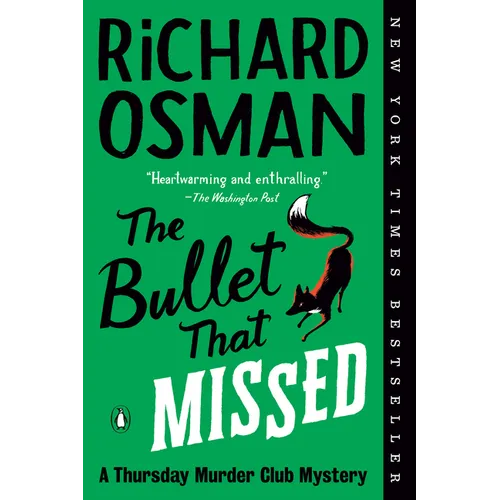 The Bullet That Missed: A Thursday Murder Club Mystery - Paperback