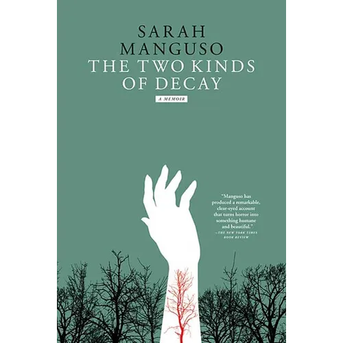 The Two Kinds of Decay - Paperback