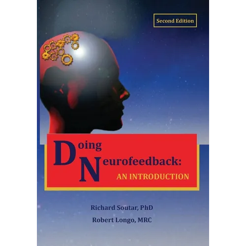 Doing Neurofeedback: An Introduction - Paperback