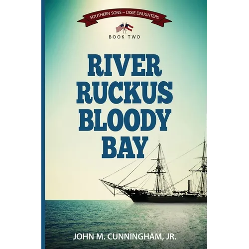 River Ruckus, Bloody Bay - Paperback