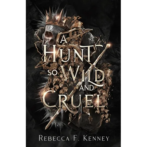 A Hunt So Wild and Cruel: A Fae Christmas Carol Retelling - Paperback