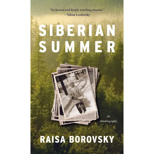 Siberian Summer: An Autobiography - Paperback