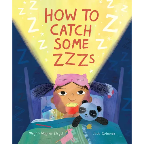 How to Catch Some Zzzs - Hardcover