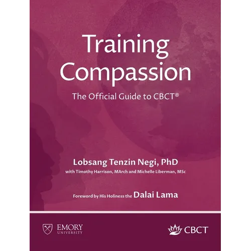 Training Compassion: The Official Guide to CBCT(R) - Hardcover