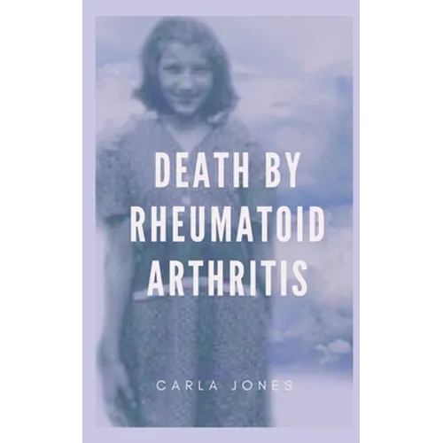 Death by Rheumatoid Arthritis - Paperback