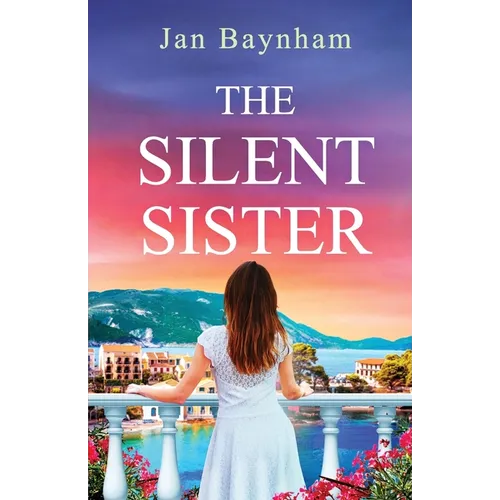 The Silent Sister: Escape to Greece in this utterly captivating sun-drenched historical saga - Paperback