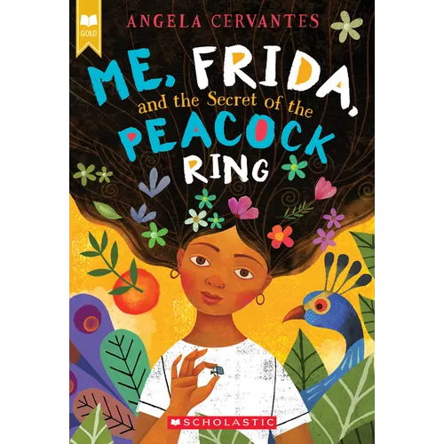 Me, Frida, and the Secret of the Peacock Ring