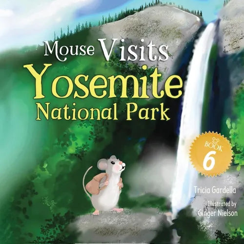 Mouse Visits Yosemite National Park - Paperback