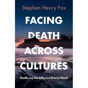 Facing Death Across Cultures - Paperback