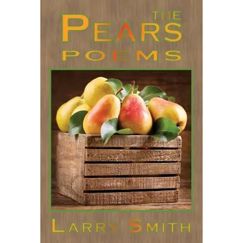 The Pears: Poems - Paperback