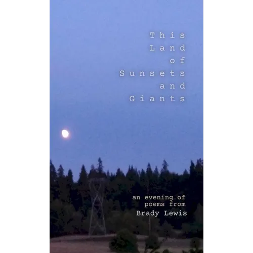 This Land of Sunsets and Giants - Paperback