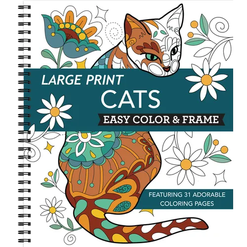 Large Print Easy Color & Frame - Cats (Stress Free Coloring Book) - Spiral