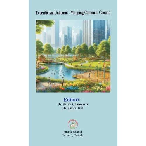 Ecocriticism Unbound: Mapping Common Ground - Hardcover