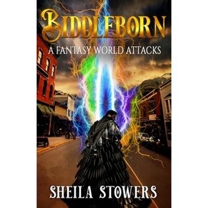 Biddleborn: A Fantasy World Attacks - Paperback