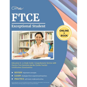 FTCE Exceptional Student Education K-12 Study Guide: Comprehensive Review with Practice Test Questions for the Florida Teacher Certification Examinati - Paperback