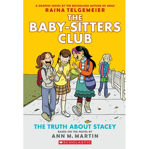 The Truth about Stacey: A Graphic Novel (the Baby-Sitters Club #2) - Paperback