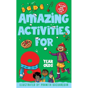 Amazing Activities for 8 Year Olds: Autumn and Winter! - Paperback