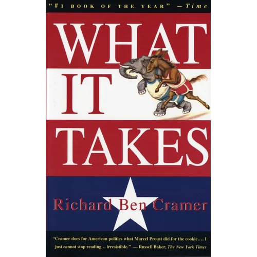 What It Takes: The Way to the White House - Paperback