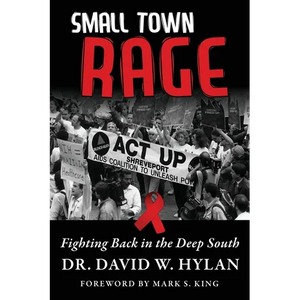 Small Town Rage: Fighting Back in the Deep South - Paperback