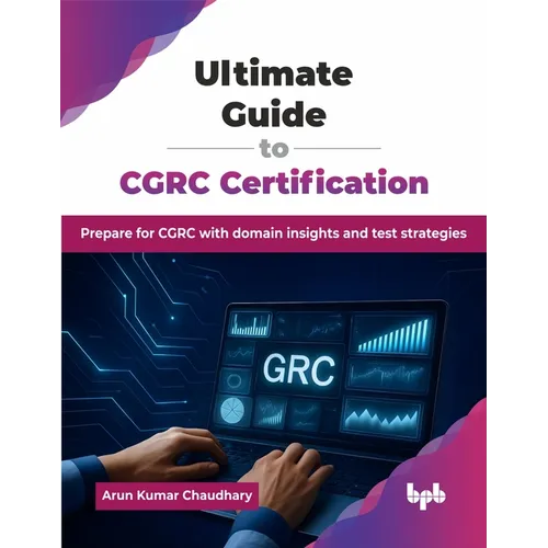 Ultimate Guide to CGRC Certification: Prepare for CGRC with domain insights and test strategies (English Edition) - Paperback