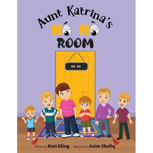 Aunt Katrina's No No Room - Paperback