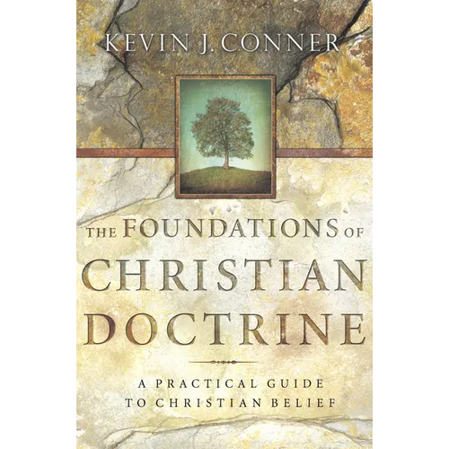 Foundations of Christian Doctrine: A Practical Guide to Christian Belief - Paperback