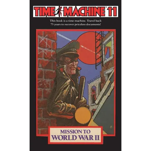 Time Machine 11: Mission to World War II - Paperback