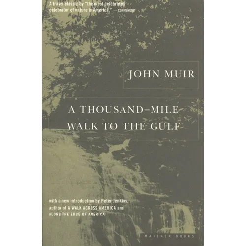 A Thousand-Mile Walk to the Gulf - Paperback